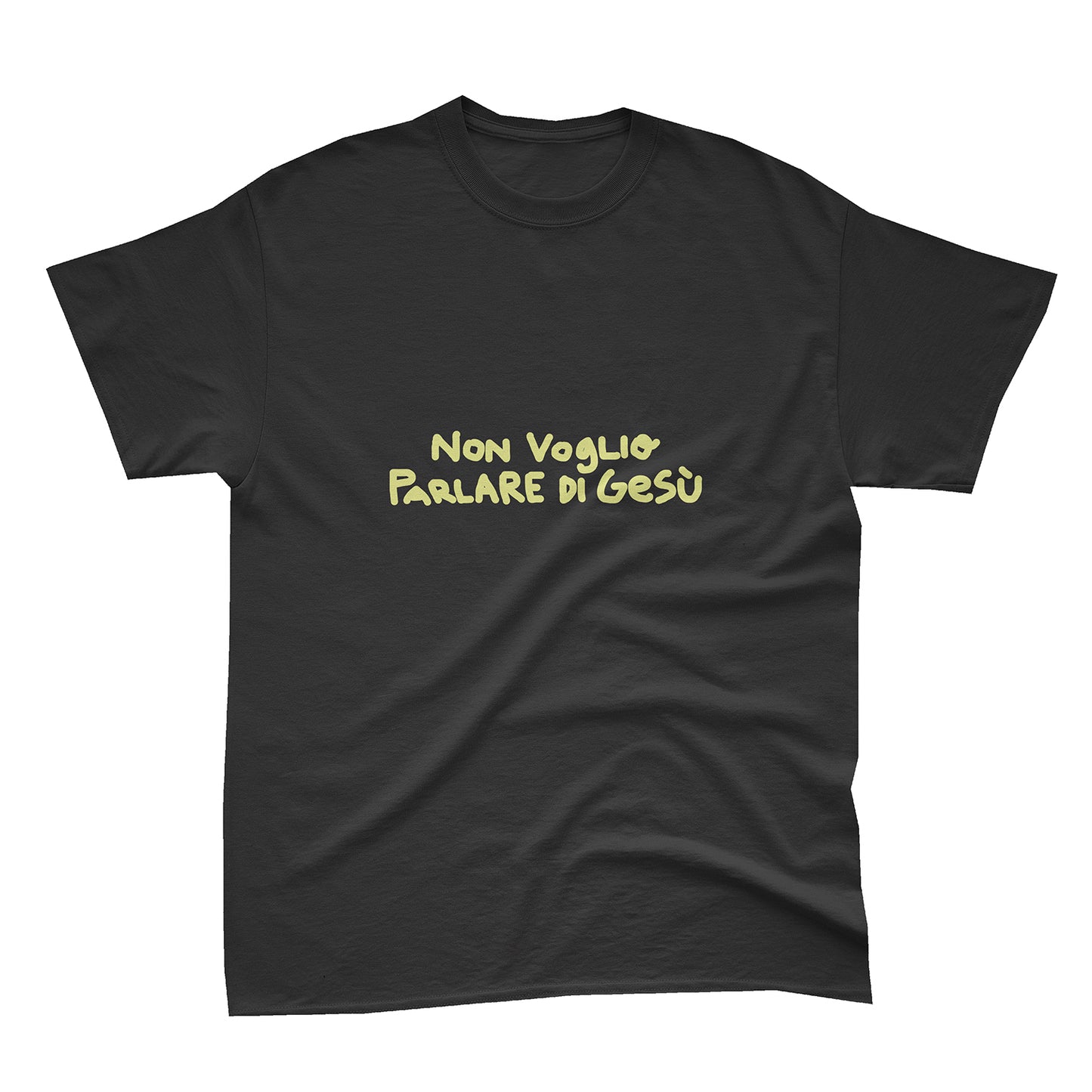 NON VOGLIO PARLARE DI GESÙ