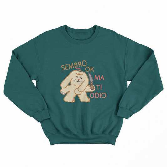 Sembro ok ma ti odio